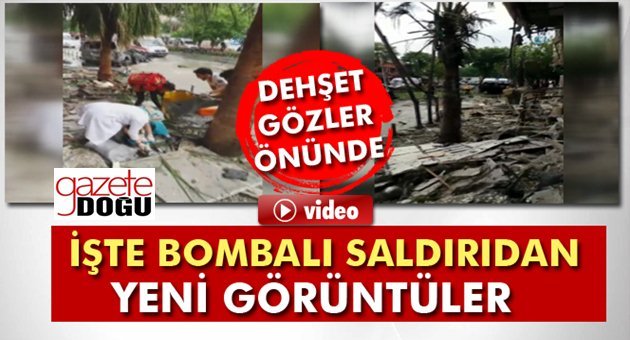 Bombalı Saldırının Yeni Görüntüleri