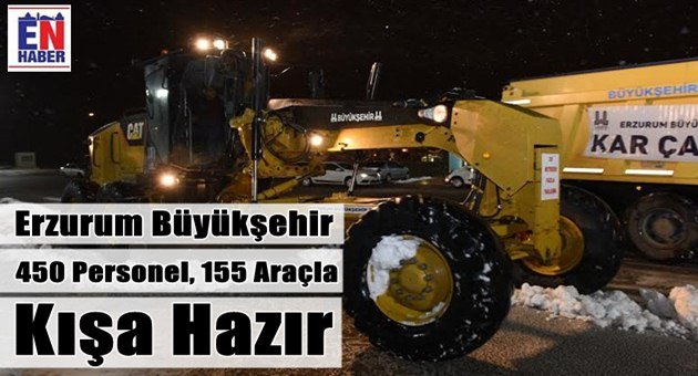 Erzurum Büyükşehir'den Dev Kış Operasyonu