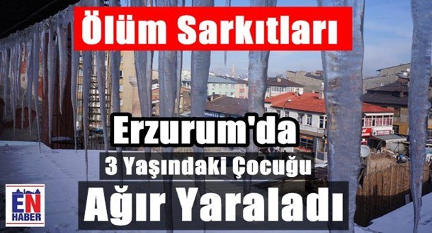 Buz Sarkıtları Ağır Yaraladı