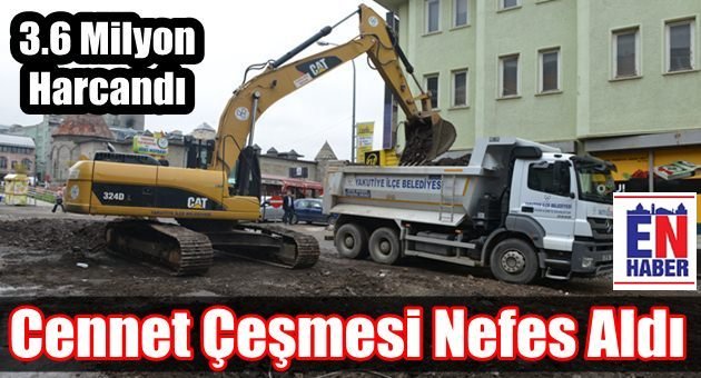 Cennet Çeşmesi Nefes Aldı