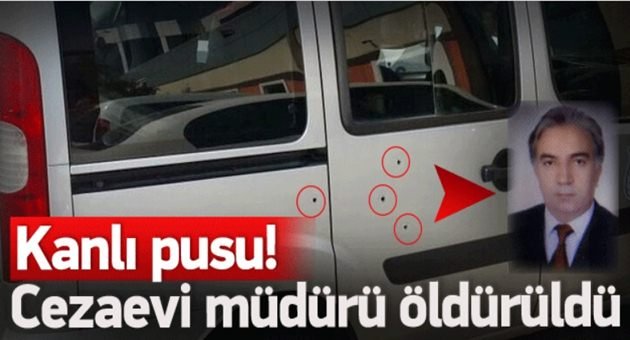 Cezaevi Müdürüne Kanlı Pusu