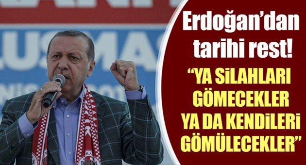 Cumhurbaşkanı Erdoğan'dan Tarihi Rest!