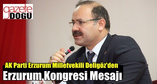 Deligöz'den Milli Birlik Vurgusu