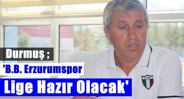 Durmuş'dan Hazırlık Maçı Değerlendirmesi
