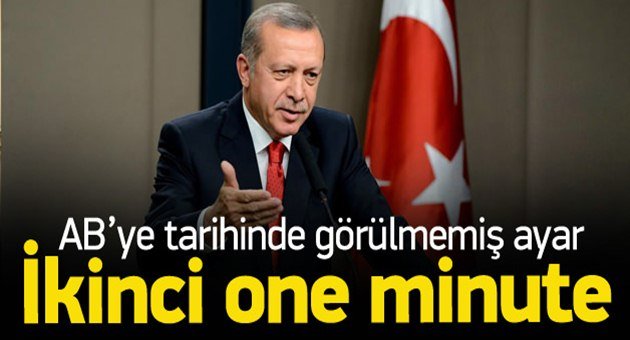 Erdoğan'dan AB'ye Görülmemiş Ayar