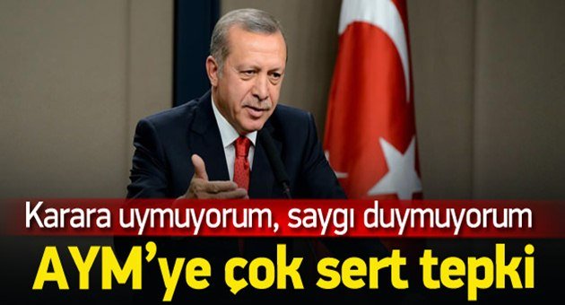 Erdoğan'dan AYM Kararına Tepki
