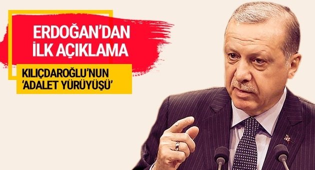 Erdoğan'dan Yürüyüş İçin İlk Yorum