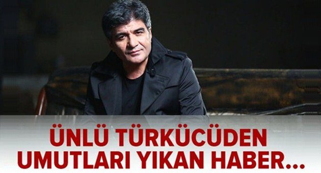 Erkal'dan Umutları Yıkan Haber!