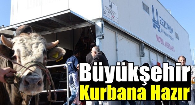 Erzurum Büyükşehir Bayrama Hazır