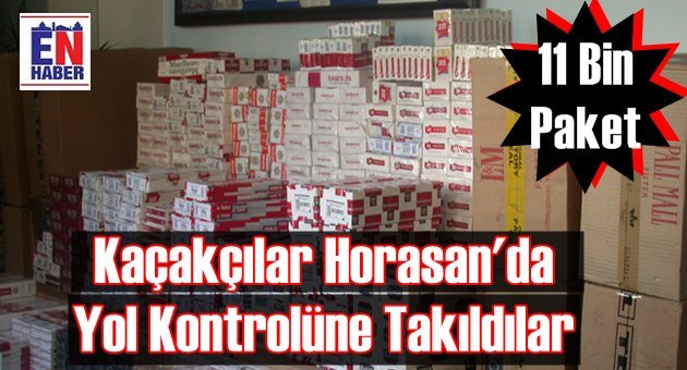 Erzurum'da Kaçağa Geçit Yok!