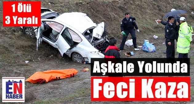 Erzurum'da Trafik Kazası, 1 Ölü 3 Yaralı