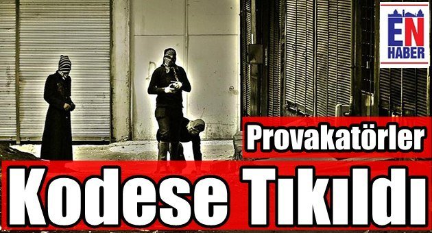 Puşili Provokatörlere 23 Yıl Hapis