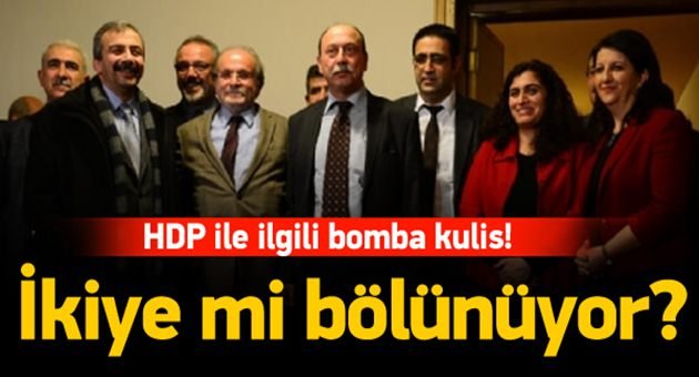 HDP Bölünüyor mu!
