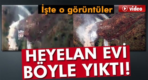 Heyelan Evi Böyle Yuttu