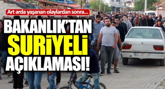 İçişleri Bakanlığı'ndan Suriyeli Açıklaması