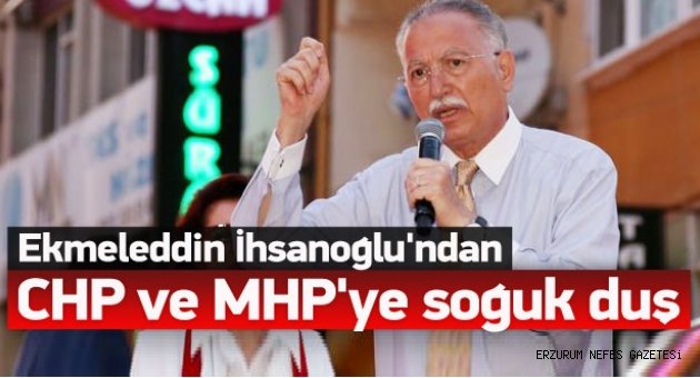 İhsanoğlu Daha Azını İstemedi
