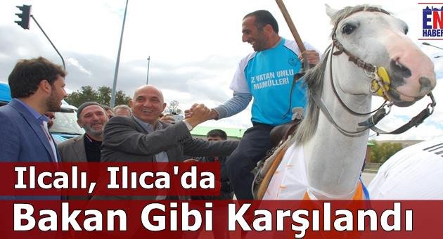 Ilıcalı'ya Baba Ocağına Yakışır Karşılama