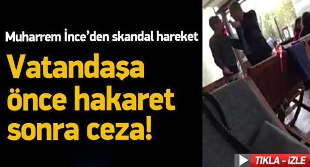 İnce'den Önce Hakaret, Sonra Ceza