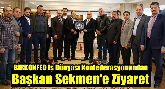 İşadamlarından Başkan Sekmen'e Ziyaret