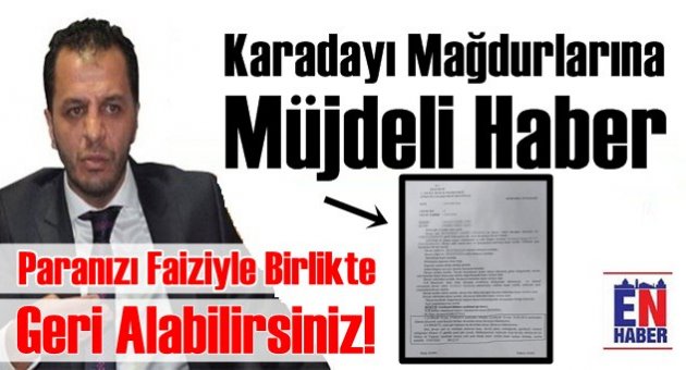 Karadayı Mağdurlarına Yeni Umut