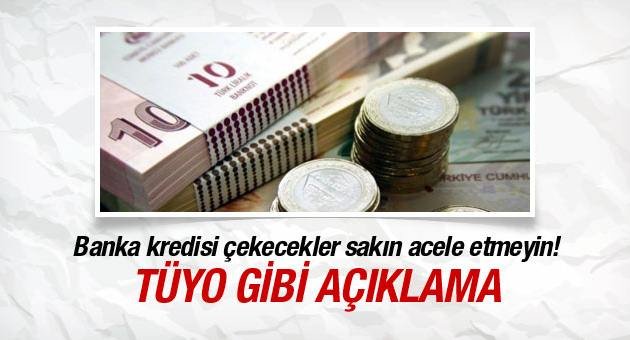 Kredi Kullanacaklara Özel Uyarı!