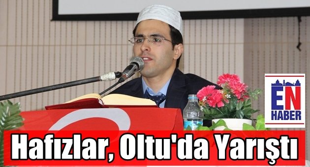 Kur'an Bülbülleri Oltu'da Şakıdı