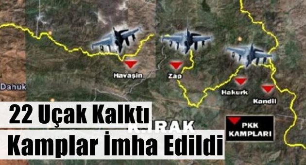 PKK Kampları Yerle Bir Edildi