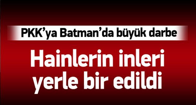PKK'ya Batman'da Büyük Darbe