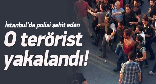 Polis Katili Bölücü Hain Yakalandı