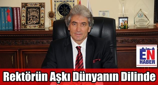 Rektörün Aşkı Dünyanın Dilinde