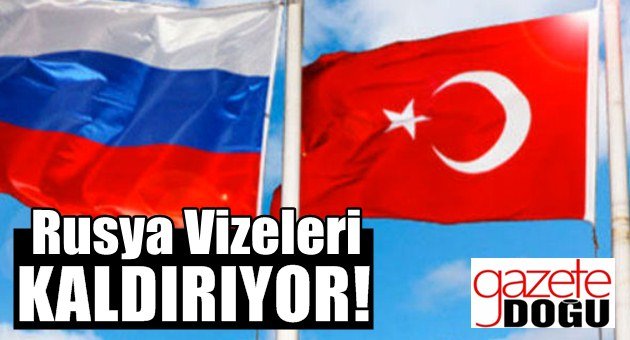 Rusya Flaş Vize Muafiyeti Kararı