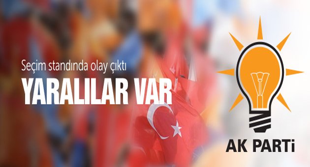 Seçim Standına Saldırı!