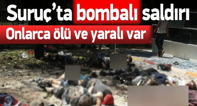 Suruç'ta Büyük Patlama: Ölü ve Yaralılar Var