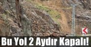 2 Aydır Açılamayan Yol!