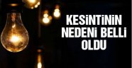 İşte Kesintinin Nedeni