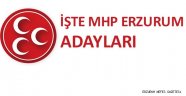 İşte MHP Erzurum Kesin Aday Listesi