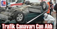 Erzurum'da Trafik Canavarı Can Aldı