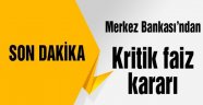 Merkez, Faiz Kararını Açıkladı