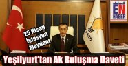 Yeşilyurt'tan Mitinge Davet