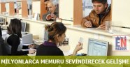 Memuru Sevindirecek Gelişme