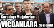 Karadayı Mağdurları Yine Ortada Kaldı