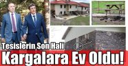 Tesisler Harabeyi Andırıyor