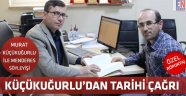Küçükuğurlu'dan Belediye'ye Tarihi Çağrı