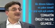 Gülen'in Sağ Kolundan Şok Açıklamalar