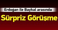 Sürpriz Görüşme Sona Erdi