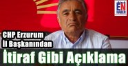 CHP Erzurum İl Başkanından HDP İtirafı