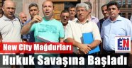 New City Mağdurları Hukuk Yolunu Seçti