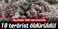 Diyarbakır Operasyonunda 18 Kelle Alındı