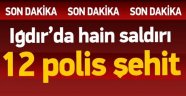 Iğdır'dan Kara Haber. Şehit Sayısı Arttı!