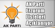 AK Parti Listeleri Netleşiyor